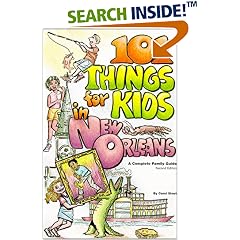 101 Things for Kids in New Orleans
