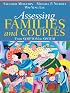Assessing Families and Couples: From Symptom to System