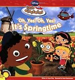 Oh, Yes! Oh, Yes! Its Springtime (Disneys Little Einsteins (8x8))