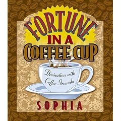 Fortune in a Coffee Cup