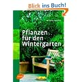 Pflanzen f�r den Wintergarten