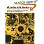 Growing with Gardening: A Twelve-month Guide for Therapy, Recreation, and Education