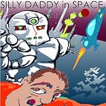 Silly Daddy in Space: A Family Comic of Hope and Hyperspace