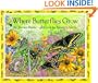 Where Butterflies Grow (Picture Puffins)