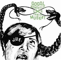 Gogol Bordello vs. Tamir Muskat