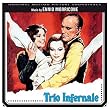 Trio Infernale - O.S.T.