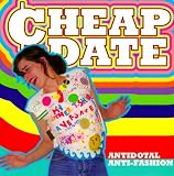 Cheap Date: Antidotal and Anti-fashion for a Secondhand State of Mind