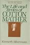 The Life and Times of Cotton Mather