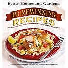 Prizewinning Recipes: 200 of the best dishes from Better Homes and Gardens Prize Tested... by Better Homes and Gardens Books and Kristi Thomas