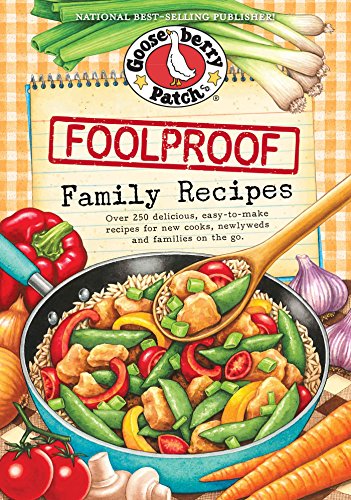 Foolproof Family Recipes (Everyday Cookbook Collection)