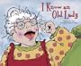 I Know an Old Lady (Traditional Songs (Picture Window Books))