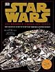 Incredible Cross-Sections of Star Wars, Episodes IV, V & VI: The Ultimate Guide to Star Wars Vehicles and Spacecraft