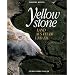 Yellowstone. Land aus Feuer und Eis