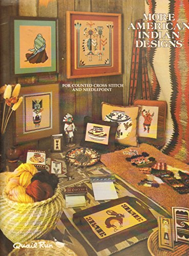 More American Indian Designs for Counted Cross Stitch and Needlepoint