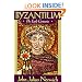 Byzantium: The Early Centuries