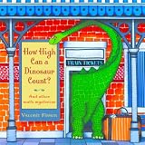 How High Can a Dinosaur Count?: ...and Other Math Mysteries