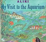 Books : My Visit to the Aquarium