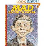 MAD - Cover to Cover: 48 Years, 6 Months, & 3 Days of MAD Magazine Covers