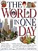 Books : The World in One Day (Incredible Comparisons)