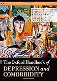 The Oxford handbook of depression and comorbidity