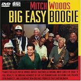Big Easy Boogie (CD + Bonus DVD)