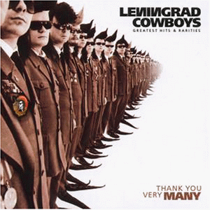 Leningrad Cowboys - Thank You very many - Zortam Music