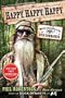 Happy, Happy, Happy: My Life and Legacy as the Duck Commander