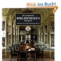 Die sch�nsten Bibliotheken der Welt