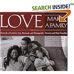  Portraits of Lesbian, Gay, Bisexual, and Transgender Parents and Their Families