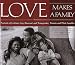 Books : Love Makes a Family: Portraits of Lesbian, Gay, Bisexual, and Transgender Parents and Their Families