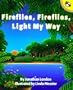 Fireflies, Fireflies, Light My Way (Picture Puffins)