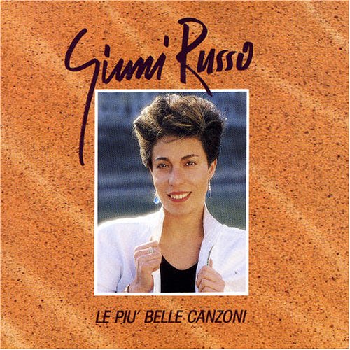 giuni russo - Le Pi� Belle Canzoni Italiane Cd 3-7 - Zortam Music
