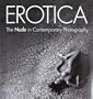 Er�tica / Erotic: El Desnudo En La Fotograf�a Contempor�nea / the Nude in Contemporary Photography (Fat Lady Japanese)