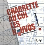 Revue Pierre Horay  / Charette au cul les nouvôs ! : Le parler des architectes