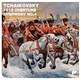 Tchaikovsky: 1812 Overture / Symphony No.4