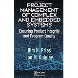 project management of complex and embedded systems ensuring product integrity and program quality