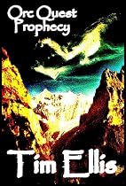 Click to Download Free Kindle Book -> Orc Quest: Prophecy