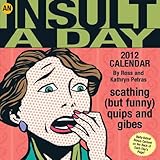 An Insult-a-Day 2012 Calendar