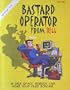 Bastard Operator From Hell (Version 1.0) (Bastard Operator From Hell)