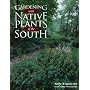 Gardening With Native Plants of the South