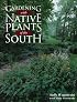 Gardening With Native Plants of the South