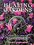 Healing Gardens