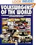 Volkswagens of the World: A Comprehensive Guide to Volkswagens Not Build in Germany-& the Unusual Ones That Were