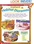 Instant Habitat Dioramas: 12 Super-Cool, Easy 3-D Paper Models with Companion Observation Sheets That Teach about Polar Regions, Rain Forests, O
