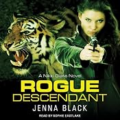 Rogue Descendant: Nikki Glass, Book 3 | Jenna Black