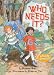 Who Needs It? (Social Studies Connects)