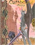Oathbound: Arena (d20 system; BAS1014)