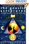 The Gnostic Scriptures: A New Translation with Annotations and Introductions by (Anchor Bible Reference Library)
