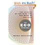 The Ego Tunnel: The Science of the Mind and the Myth of the Self