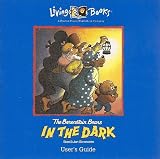 Berenstain Bears in the Dark \Lab    L/Trb/Us